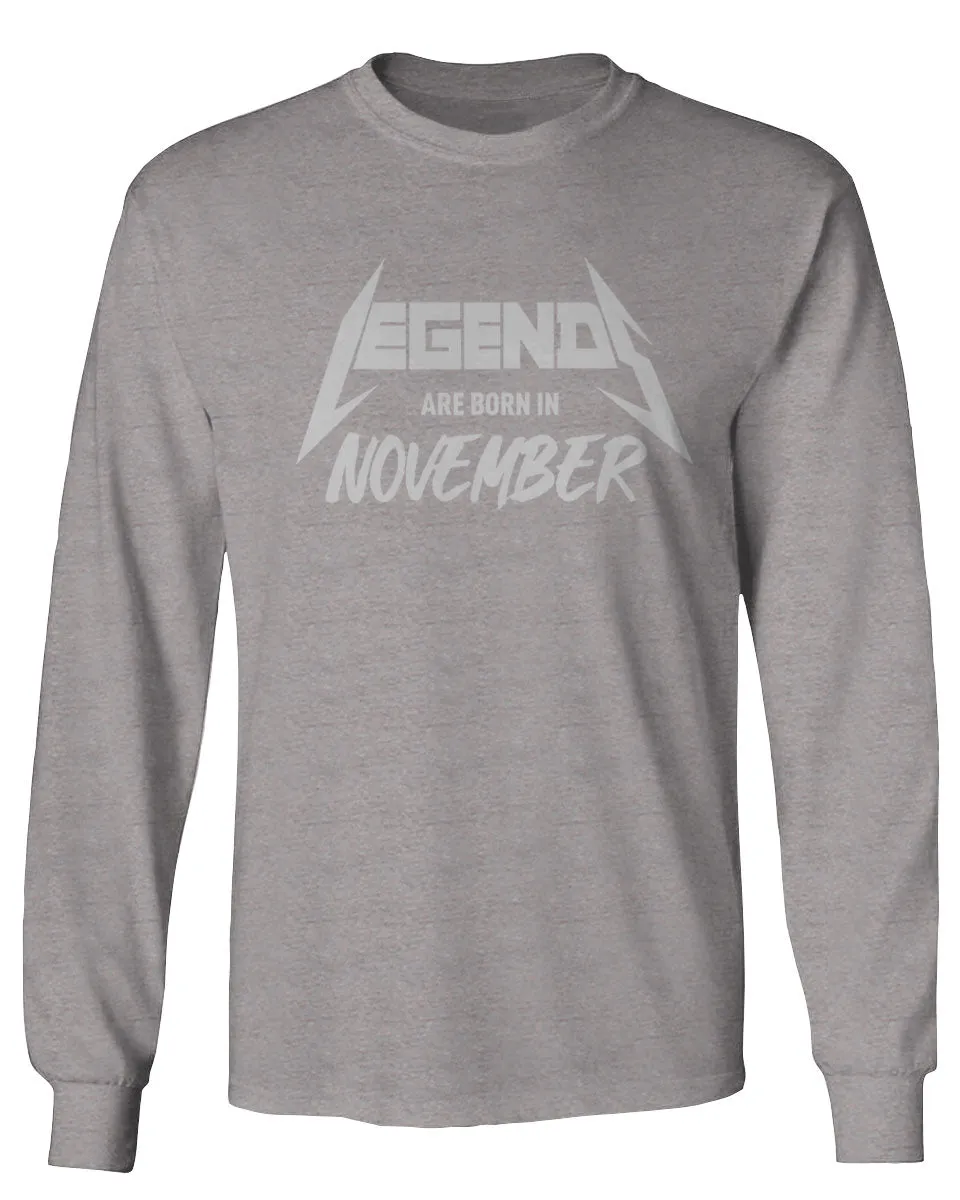 The Best Birthday Gift Legends are Born in November mens Long sleeve t shirt