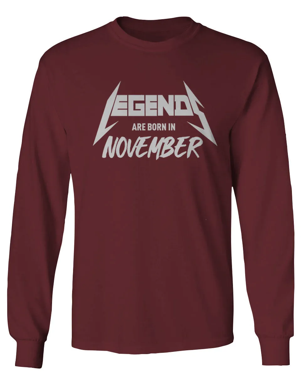 The Best Birthday Gift Legends are Born in November mens Long sleeve t shirt